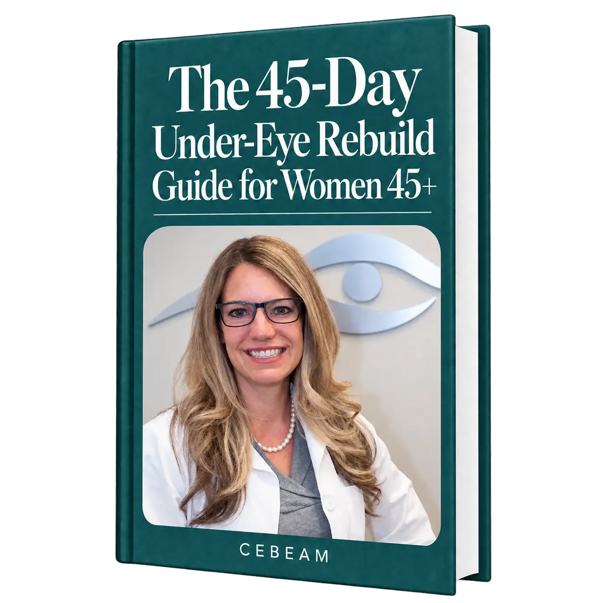 Ebook: The 45-Day Under-Eye Rebuild Guide for Women 45+